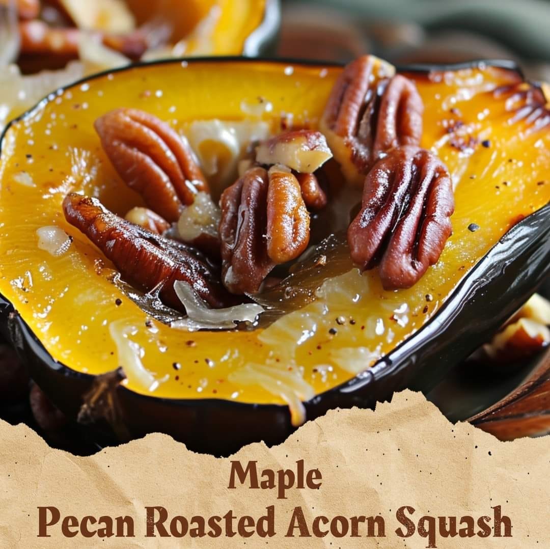 Maple Pecan Roasted Acorn Squash