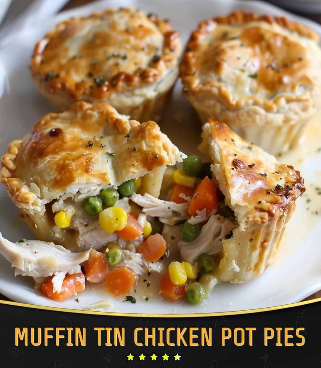 Muffin Tin Chicken Pot Pies